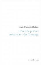 Choix de poésies amoureuses des Touaregs