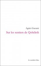 Sur les sentiers de Qohéleth - palimpsestes