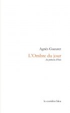 L'ombre du jour - au prétexte d'Osée