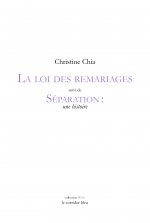 LA LOI DES REMARIAGES SUIVI DE SEPARATION : UNE HISTOIRE