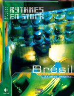 RYTHMES DU BRESIL, BRESIL