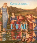 L'EAU : SCIENCES, SYMBOLISME, MYTHOLOGIE, PEINTURE, SCULPTURE, MUSIQUE, LITTERATURE, CINEMA...