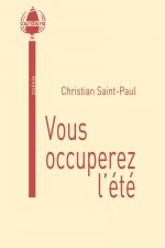 Vous occuperez l'été