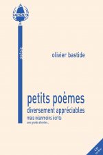 Petits poèmes diversement appréciables mais néanmoins écrits avec grande attention...