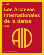 Les Archives Internationales De La Danse (1931-1952)