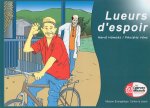 Lueurs d’espoir
