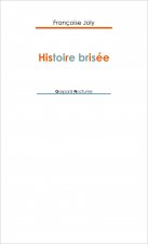 Histoire brisée
