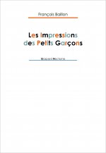 Les Impressions des Petits Garçons