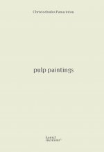 Pulp Paintings