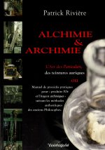 Alchimie et archimie : L'art des particuliers