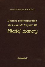 Lecture contemporaine du Cours de Chymie de Nicolas LEMERY