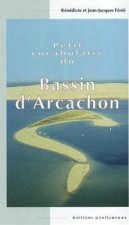 PETIT VOCABULAIRE DU BASSIN D ARCACHON