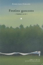 FESTINS GASCONS CUISINER SA VIE