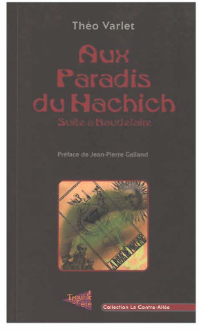 Aux paradis du Hachich