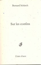 SUR LES CONFINS