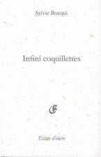 INFINI COQUILLETTES