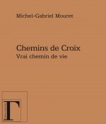Chemins de croix - vrai chemin de vie