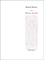 Aux portes de fer