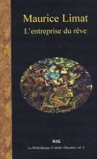Maurice Limat : L'Entreprise du Rêve