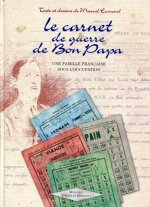 LE CARNET DE GUERRE DE BON PAPA