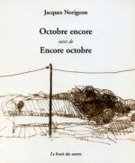 Octobre encore suivi de encore octobre