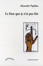 le bien que je n'est pas fait