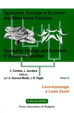 TAXONOMIE, ECOLOGIE ET EVOLUTION DES METAZOAIRES PARASITES