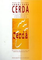JORDI PERE CERDA: LITERATURA, SOCIETAT, FRONTERA ACTES DU COLLOQUE COEDITION PUP