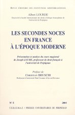 SECONDES NOCES EN FRANCE A L EPOQUE MODERNE