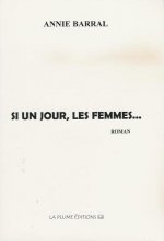 SI UN JOUR, LES FEMMES...