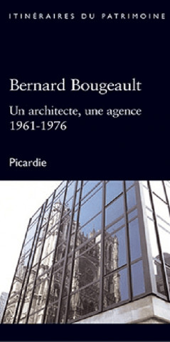 Bernard Bougeault, Un Architecte...N°296