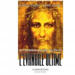 Dernières paroles du Christ - L'évangile ultime