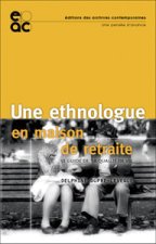 UNE ETHNOLOGUE EN MAISON DE RETRAITE