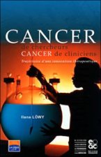 CANCER DE CHERCHEURS, CANCER DE CLINICIEN