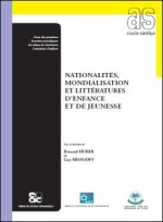 NATIONALITES, MONDIALISATION ET LITTERATURES D ENFANCE ET DE JEUNESSE