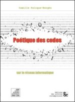 POETIQUE DES CODES SUR LE RESEAU INFORMATIQUE