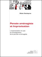 PENSEE AMENAGISTE ET IMPROVISATION L IMPROVISATION EN JAZZ ET ECOLOGISATION PENSEE AMENAGISTE