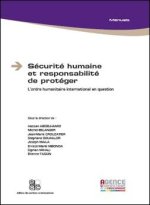 SECURITE HUMAINE ET RESPONSABILITE DE PROTEGER