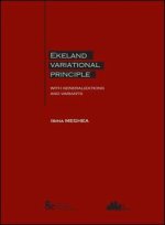 EKELAND VARIATIONAL PRINCIPLE WITH GENERALIZATIONS AND VARIANTS