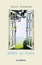 APRES LA PLUIE