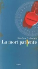 LA MORT PATIENTE