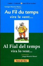 AU FIL DU TEMPS VIRE LE VENT / AL FIAL DEL TEMPS VIRA LO VENT