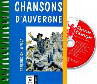 Chansons d'Auvergne, cançons de la vida - NE avec CD (BRUEL,HUGUET,ROCHER)(Miękka)