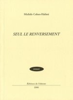 Seul le renversement