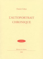 L' autoportrait chronique - essai