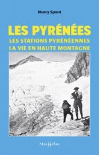 Pyrénées, (Les) stations en altitude, la vie en haute montagne