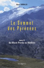 Sommet des Pyrénées T. 3 : Mont-Perdu au Néthou
