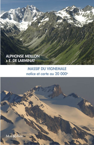 Massif du Vignemale : notice et carte 1/20000