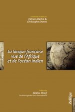 Langue Francaise Vue De L Afrique Et De L Ocean Indien