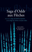 SAGA D'ODDR AUX FLECHES